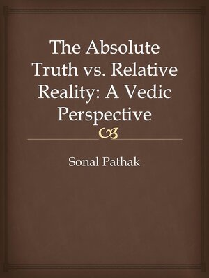 cover image of The Absolute Truth vs. Relative Reality